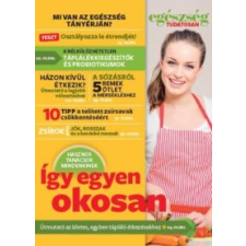 TARSAGO Magyarország Egészség tudatosan - Így egyen okosan! életmód, egészség