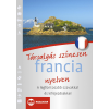 - - TÁRSALGÁS SZÍNESEN FRANCIA NYELVEN