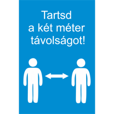  Tartsd a két méter távolságot - öntapadó, 150*100 információs tábla, állvány