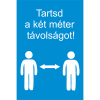  Tartsd a két méter távolságot - öntapadó, 220*330