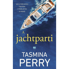 Tasmina Perry - A jachtparti regény