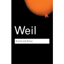 Taylor &amp; Francis Ltd Gravity and Grace | Simone Weil egyéb könyv