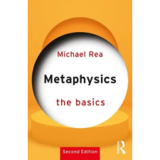 Taylor &amp; Francis Ltd Metaphysics: The Basics | REA egyéb könyv