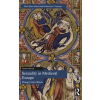 Taylor &amp; Francis Ltd Sexuality in Medieval Europe | Mazo Karras,Ruth (University of Minnesota,USA),Katherine E. Pierpont