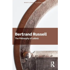 Taylor &amp; Francis Ltd The Philosophy of Leibniz | Bertrand Russell egyéb könyv