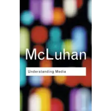 Taylor &amp; Francis Ltd Understanding Media | Marshall McLuhan egyéb könyv