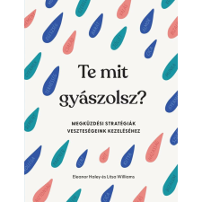 Te mit gyászolsz? életmód, egészség