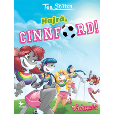 Tea Stilton - Hajrá, Cinnford! egyéb könyv