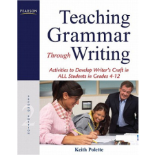  Teaching Grammar Through Writing – Keith Polette idegen nyelvű könyv