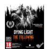 Techland Publishing Dying Light: The Following - Enhanced Edition (PC - Steam Digitális termékkulcs)