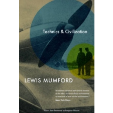  Technics and Civilization – Lewis Mumford idegen nyelvű könyv