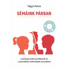 Technosys Bt. Sémáink párban - A párkapcsolati problémák és a pártalálási nehézségek nyomában társadalom- és humántudomány