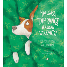 Ted Forsström - Hallgass, Tappancs, halkan vakkants! gyermek- és ifjúsági könyv