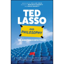  Ted Lasso and Philosophy: No Question Is Into Touch – William Irwin idegen nyelvű könyv