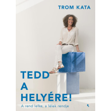 Tedd a helyére! életmód, egészség