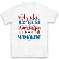 TeeInBlue Az idei az első karácsonyom mamaként póló Póló / fehér / L ajándéktárgy