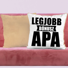 TeeInBlue Egyedi fényképes párna nevelőapának Párna / BÉZS PLÜSS HÁTOLDAL / antiallergén lakástextília
