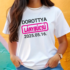 TeeInBlue Egyedi lánybúcsús póló névvel és felirattal Fehér póló / fehér / XL ajándéktárgy