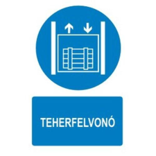  Teherfelvonó - öntapadó, 160*240mm információs tábla, állvány