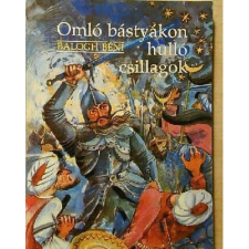 Téka Könyvkiadó Omló bástyákon hulló csillagok ( Mondák, regék, históriák) antikvárium - használt könyv