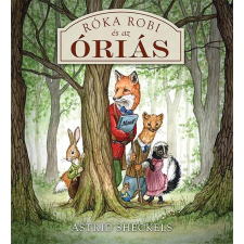 Teknős Könyvek Róka Robi és az óriás gyermek- és ifjúsági könyv