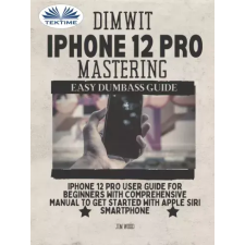 Tektime Dimwit IPhone 12 Pro Mastering egyéb e-könyv