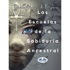 Tektime Las Escuelas De La Sabiduría Ancestral egyéb e-könyv