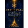 Temple of One Infinite Creator Light Codes | Anya Deva