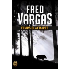 Temps glaciaires – Fred Vargas idegen nyelvű könyv