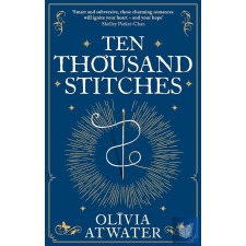 Ten Thousand Stitches (Regency Faerie Tales Series, Book 2) idegen nyelvű könyv