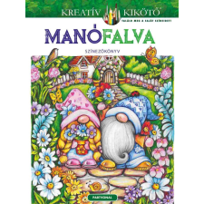 Teresa Goodridge - Manófalva - Színezőkönyv egyéb könyv