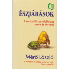 Tericum Kiadó Új észjárások (A racionális gondolkodás ereje és korlátai) antikvárium - használt könyv