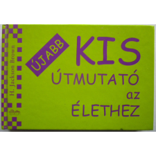 Tericum Kiadó Újabb kis útmutató az élethez antikvárium - használt könyv