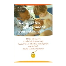  - Természetes Gyógymódok Gyermekeknek tankönyv