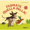 Terre di Mezzo Fermate quella palla! | Susanne Strasser