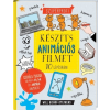 Tessloff - Babilon Kiadó Will Bishop-Stephens: Készíts animációs filmet 10 lépésben!