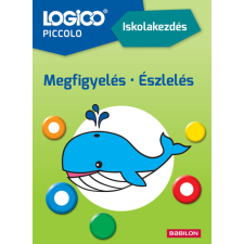 TESSLOFF BABILON LOGICO LOGICO Piccolo: Iskolakezdés - Megfigyelés, észlelés gyermek- és ifjúsági könyv