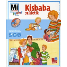Tessloff és Babilon Kiadó Kisbaba születik - Mi Micsoda Junior 14. antikvárium - használt könyv