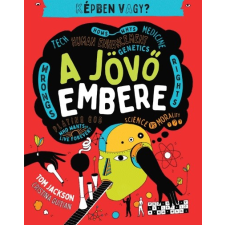 Tessloff És Babilon Kiadói Kft. A jövő embere - Képben vagy? gyermek- és ifjúsági könyv