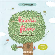 TESSLOFF ÉS BABILON KIADÓI KFT Búvóhelyek - Kicsi fám - Meglepik a hajtókák alatt gyermek- és ifjúsági könyv