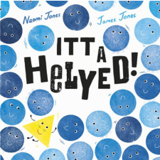 TESSLOFF ÉS BABILON KIADÓI KFT Itt a helyed! gyermek- és ifjúsági könyv