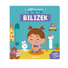 TESSLOFF ÉS BABILON KIADÓI KFT Képváltogató 5. - Bilizek gyermek- és ifjúsági könyv