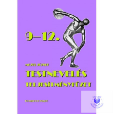 Testnevelés teljesítményfüzet 9-12. tankönyv