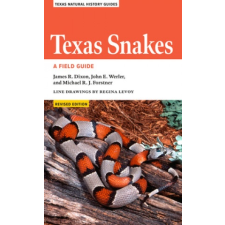 Texas Snakes – John E. Werler,Michael Forstner idegen nyelvű könyv