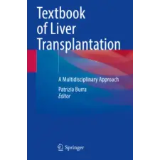  Textbook of Liver Transplantation – Patrizia Burra idegen nyelvű könyv