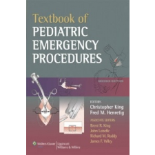  Textbook of Pediatric Emergency Procedures – Christopher King idegen nyelvű könyv