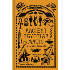 Thames &amp; Hudson Ltd. Ancient Egyptian Magic | Christina Riggs egyéb könyv