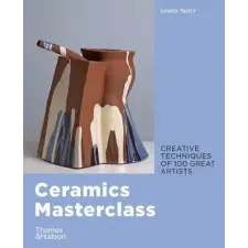 Thames &amp; Hudson Ltd. Ceramics Masterclass | Louisa Taylor egyéb könyv