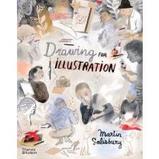 Thames &amp; Hudson Ltd. Drawing for Illustration | MARTIN SALISBURY egyéb könyv