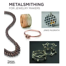 Thames &amp; Hudson Ltd. Metalsmithing for Jewelry Makers | Jinks McGrath egyéb könyv